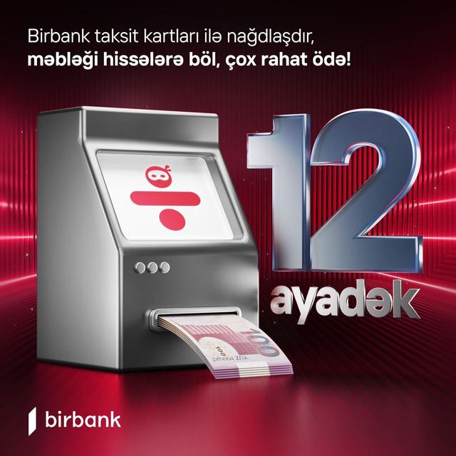 Birbank taksit kartlarında nağdlaşdırma və köçürməyə Ninja təklifi!