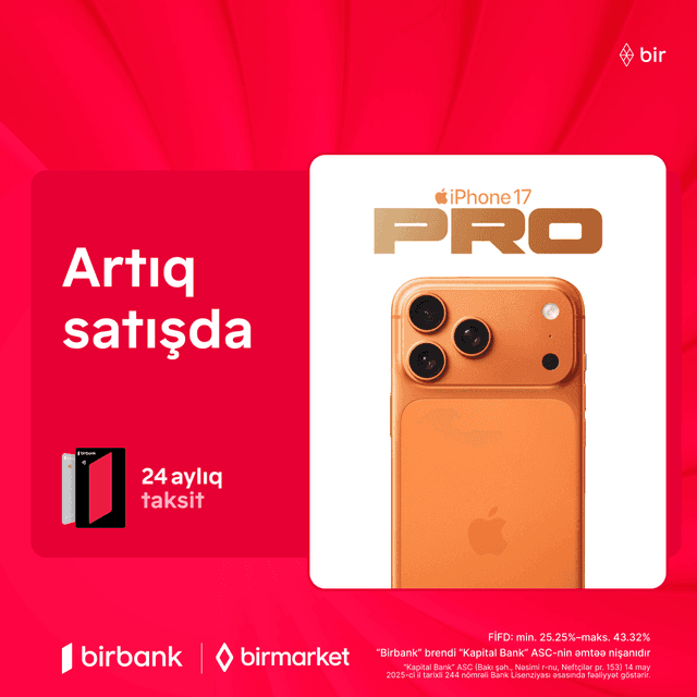 iPhone 17 Pro Birmarket-də 24 aylıq faizsiz taksitlə!