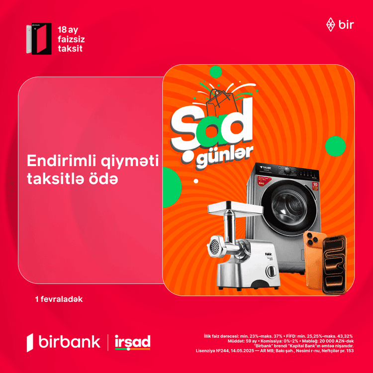 İrşad-da endirimlərlə dolu "Şad günlər" kampaniyası sizi gözləyir! 