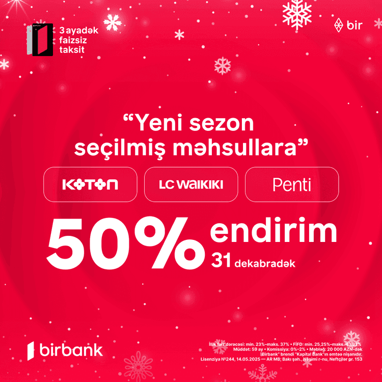 Bayram ərəfəsində qış qarderobunuzu yeniləmək üçün son fürsətlər!