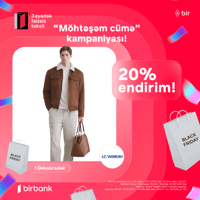 Qarderobunuzu "Möhtəşəm Cümə" günlərində endirimlə yeniləyin!