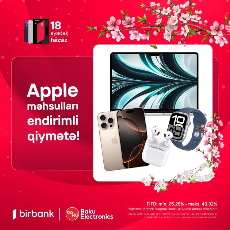 "Baku Electronics" mağazalarında Apple markalı məhsullar üçün əla təklif!