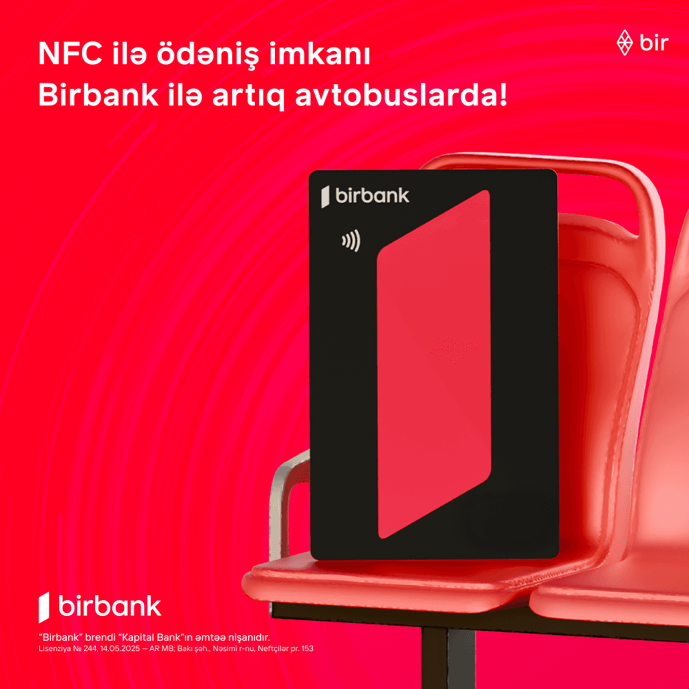 Birbank-la NFC ödənişləri tezliklə “Baku Bus”da: SINAQ mərhələsi başladı