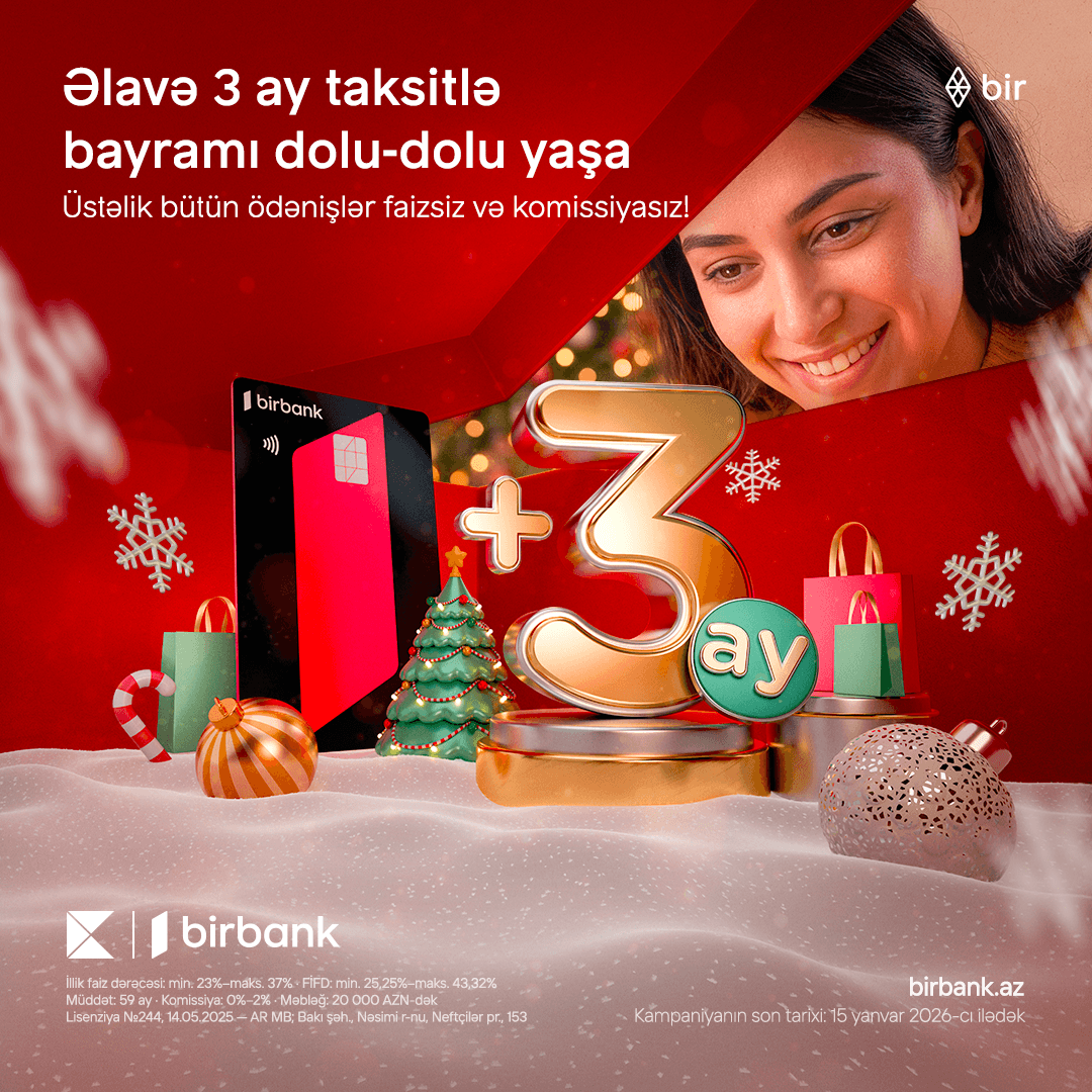 Birbank-dan 3 taksit hədiyyə