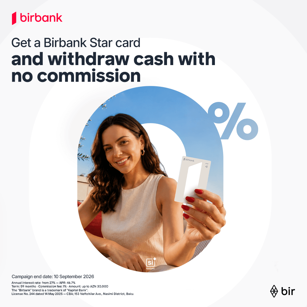 Get a Birbank Star card and withdraw cash with no commission