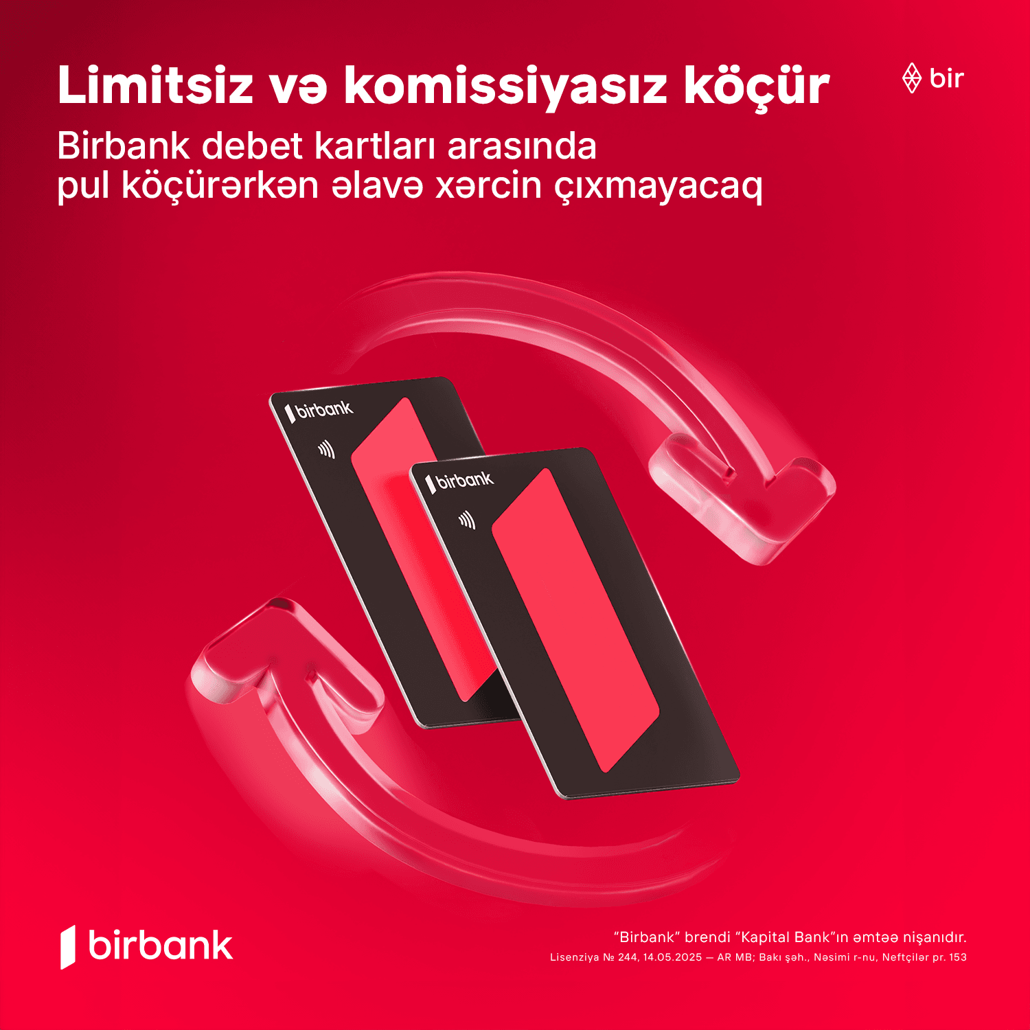 Birbank debet kartları arasında köçürmələr limitsiz və komissiyasızdır