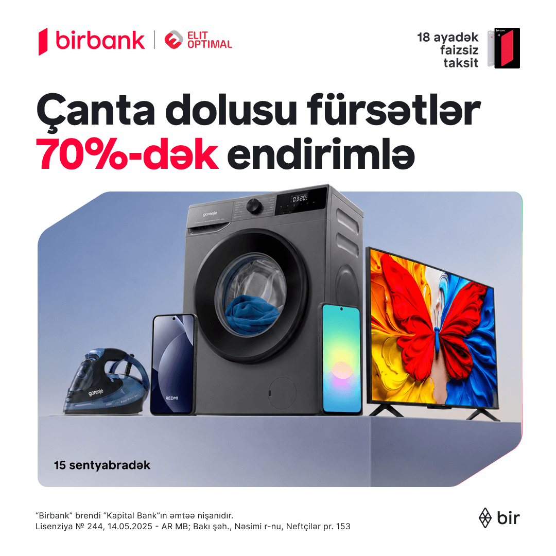 70%-dək endirimlərlə “Çanta dolusu fürsətlər” kampaniyası başladı!