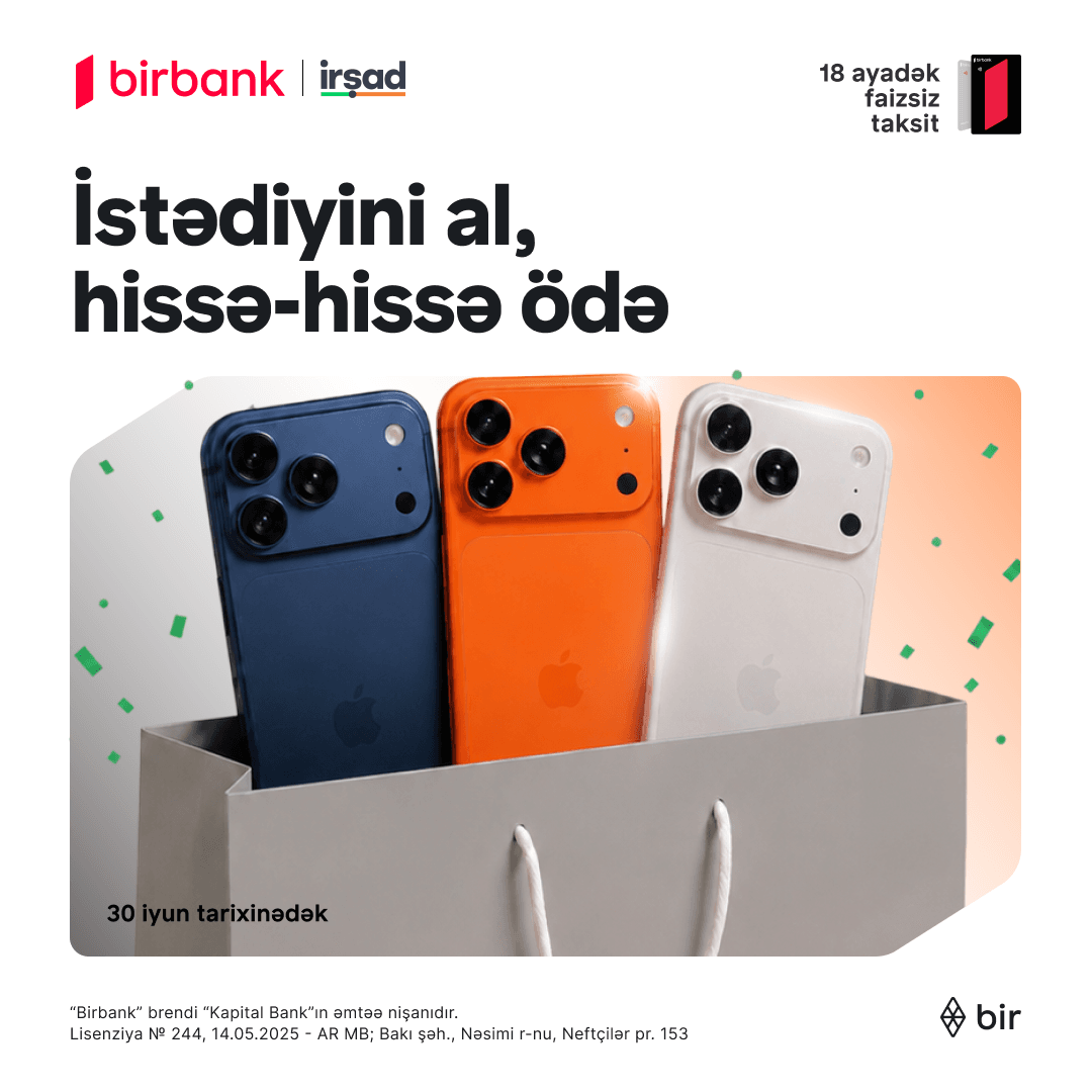 İrşad-da “İstədiyin budur” kampaniyası başladı!
