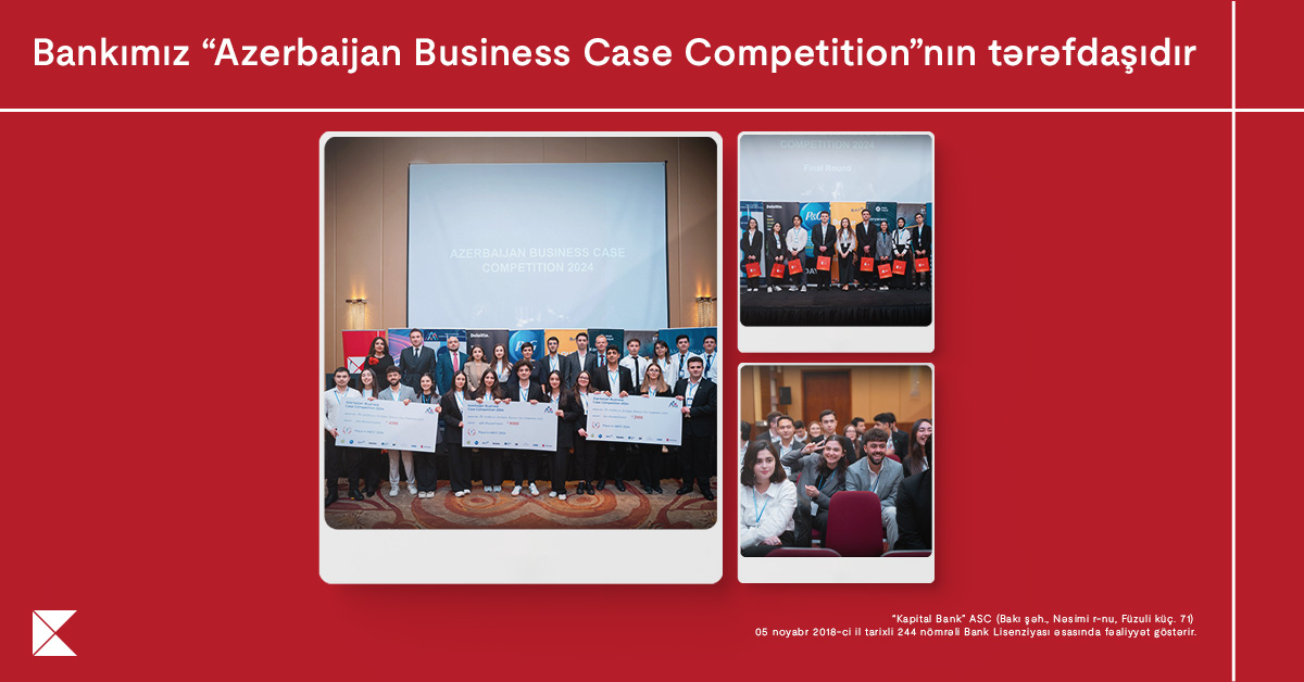Обяъвлены победители конкурса бизнес-кейсов Азербайжана, проведенного в партнерстве с Kapital Bank
