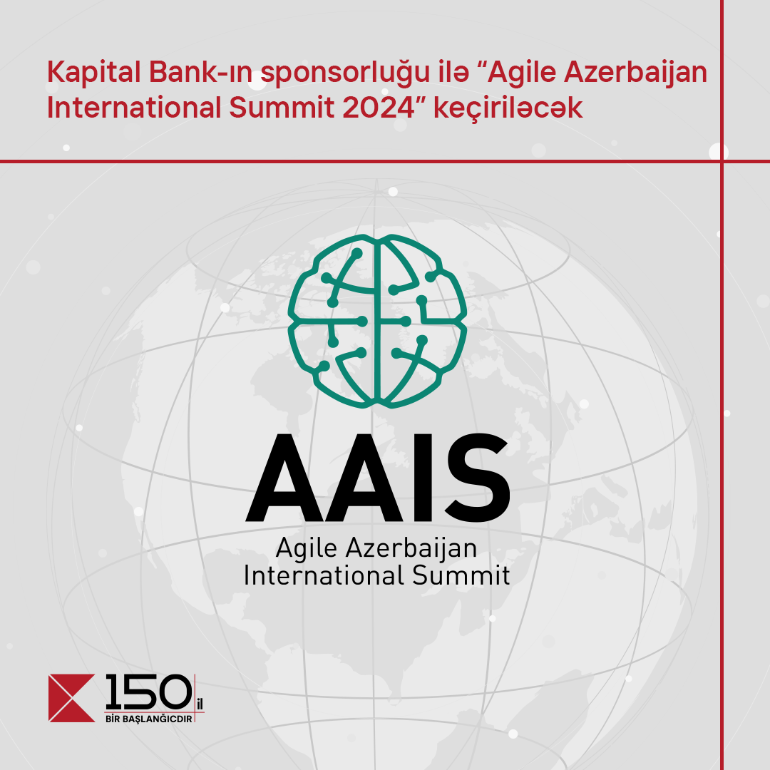 Kapital Bank sponsors the “Agile Azerbaijan International Summit-2024”